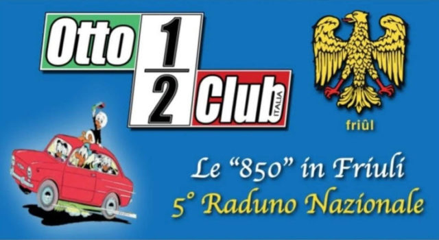 5° Raduno Nazionale OTTOEMEZZO CLUB ITALIA Friuli (10)-11-12 Settembre 2021